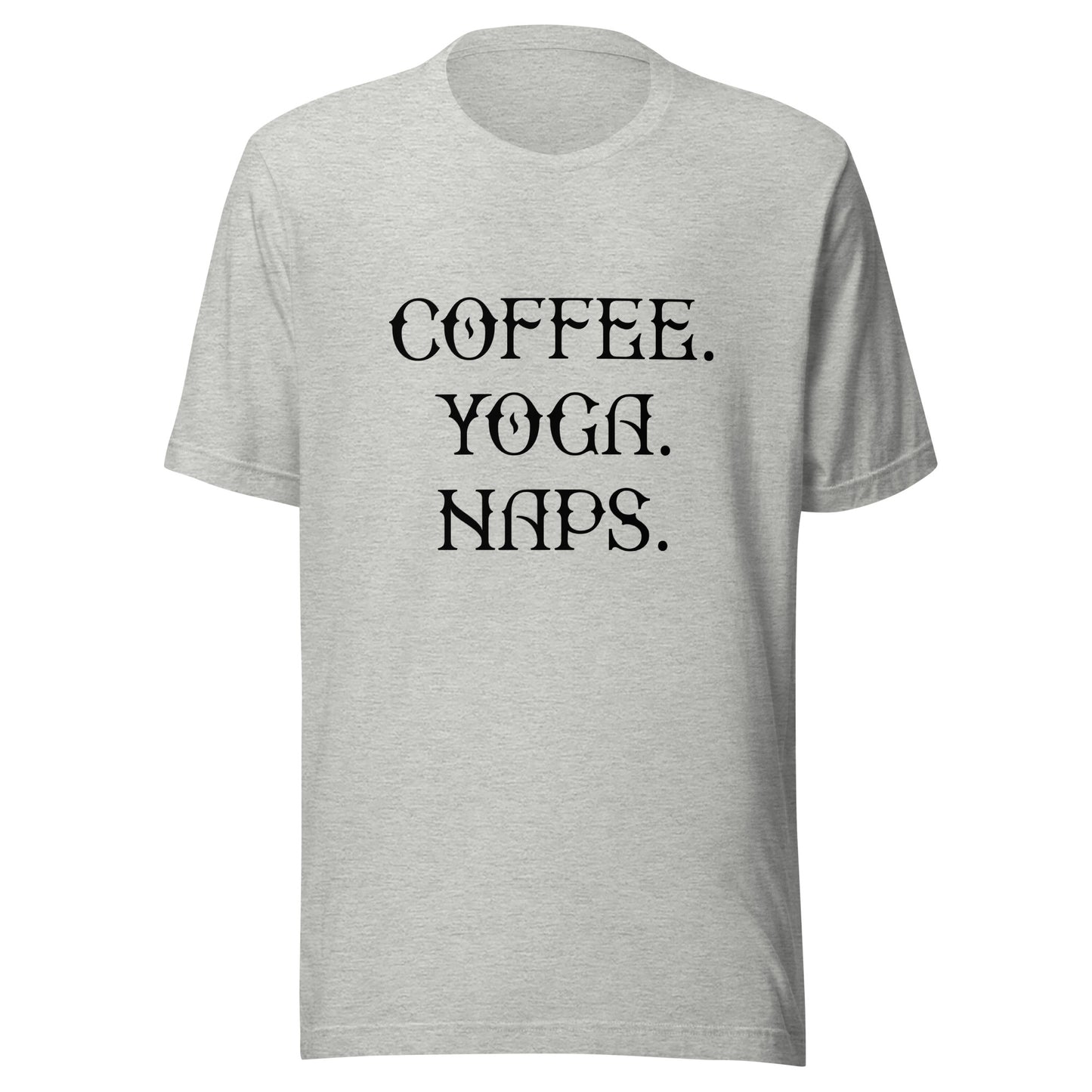 COFFEE YOGA NAPS T-Shirt || M-T NovelT's