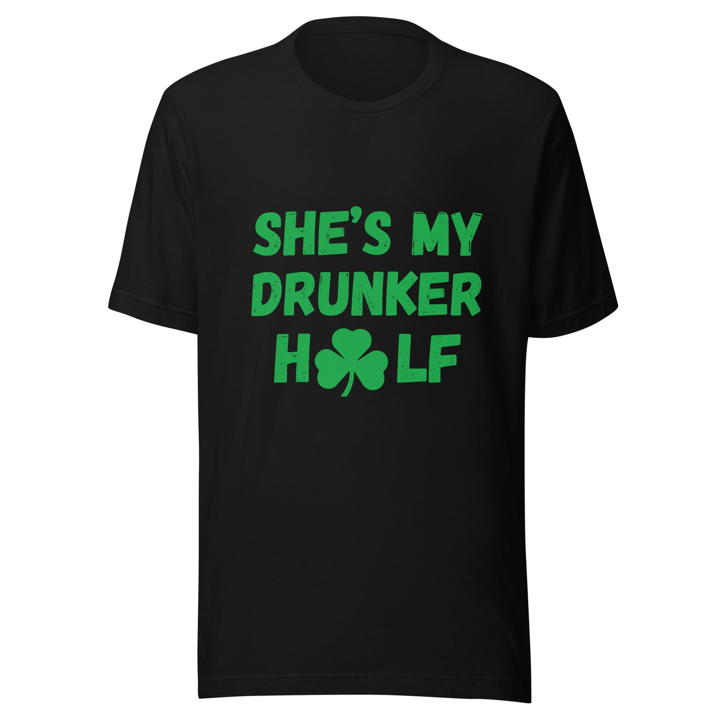 SHE'S MY DRUNKER HALF St Patrick's Day T-Shirt || M-T NovelT's