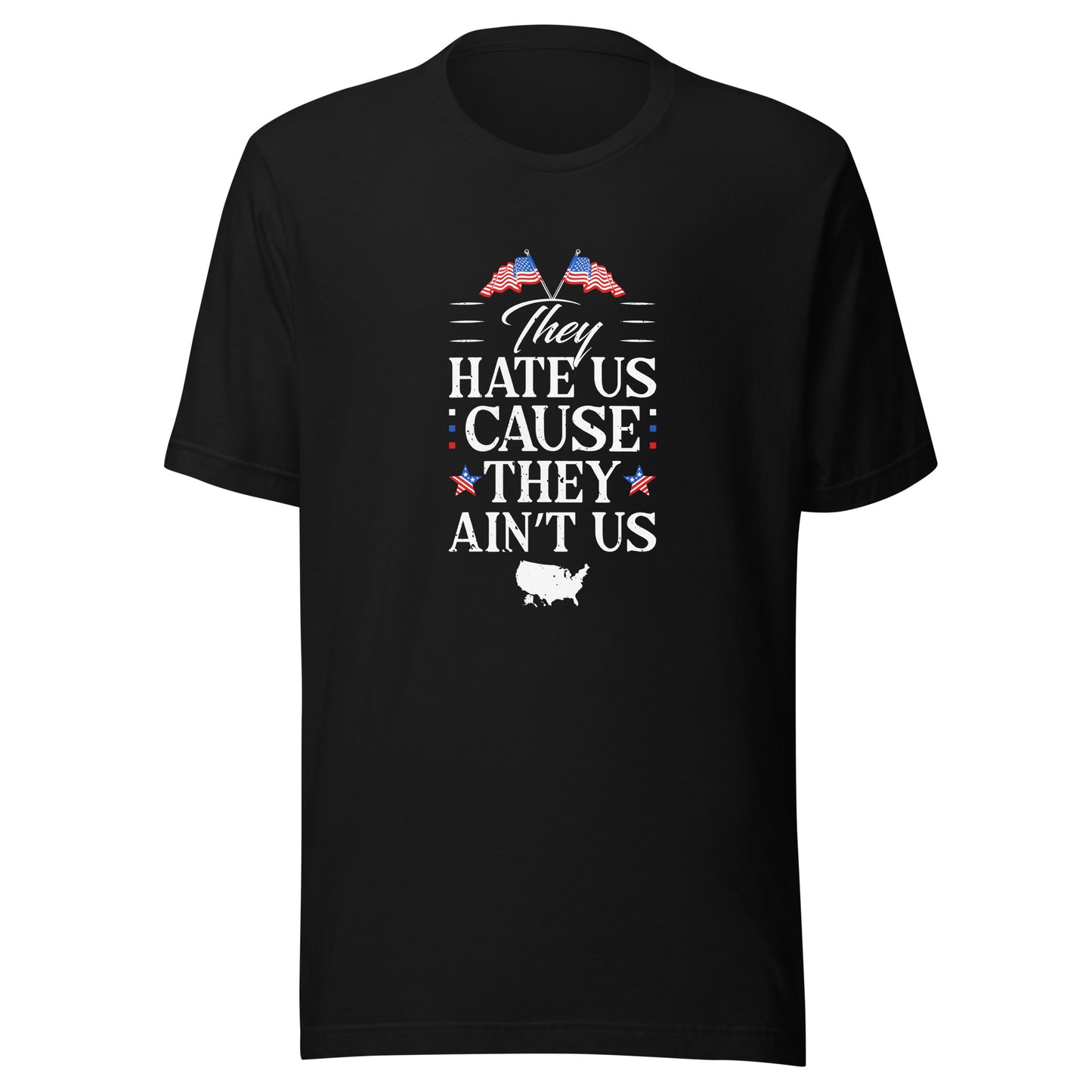 THEY HATE US CAUSE THEY AIN'T US T-Shirt || M-T NovelT's