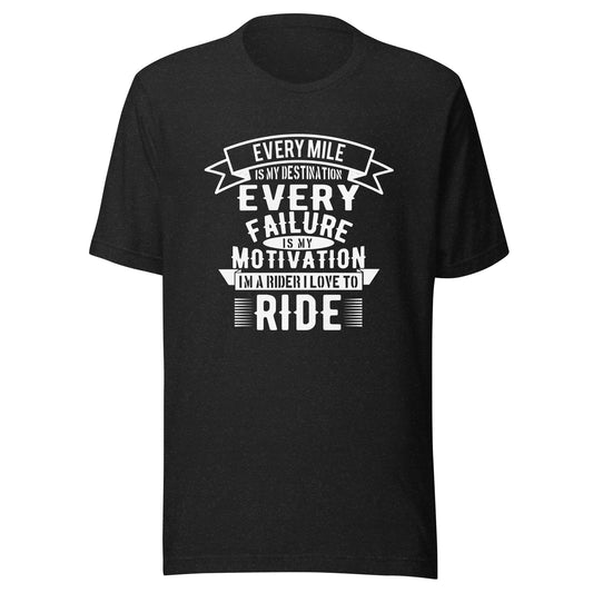 EVERY FAILURE IS MY MOTIVATION T-Shirt || M-T NovelT's