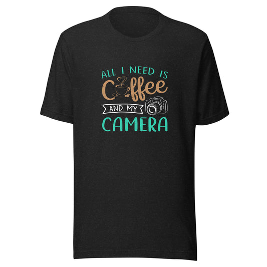 ALL I NEED IS MY COFFEE AND MY CAMERA T-Shirt || M-T NovelT's