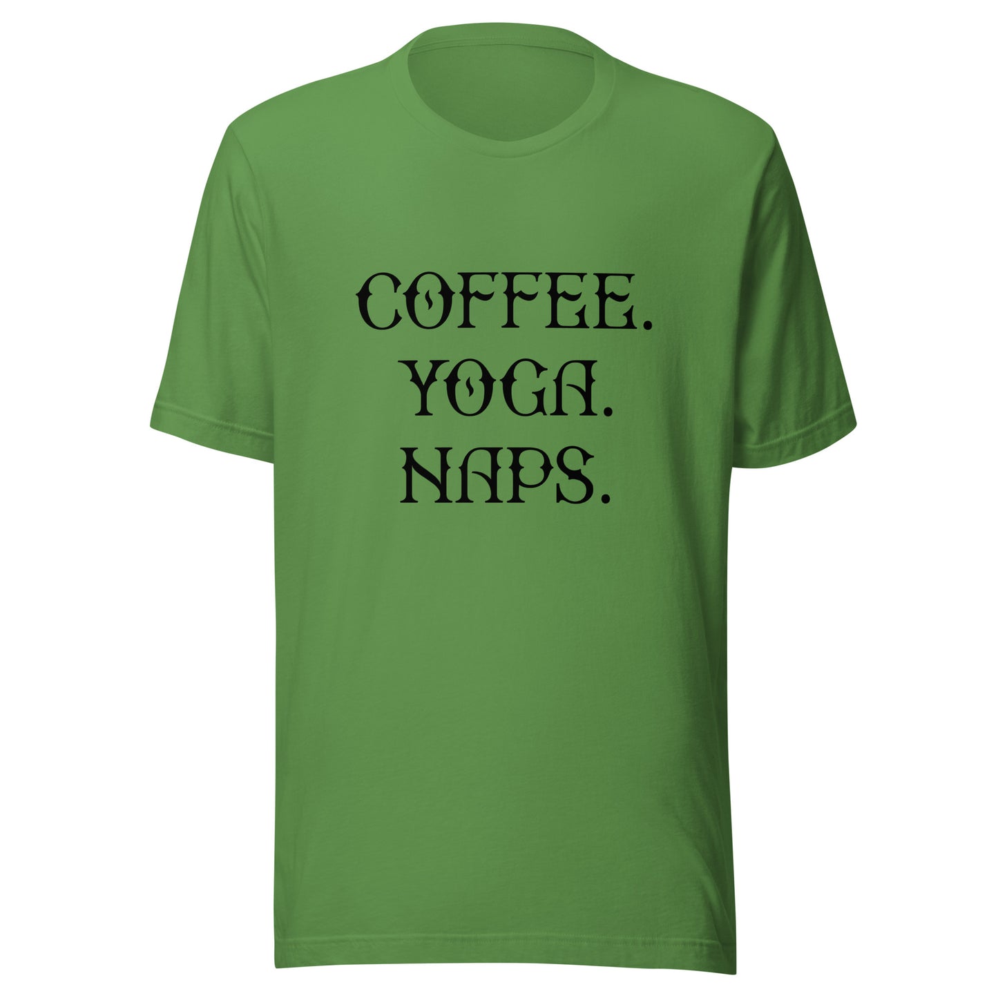 COFFEE YOGA NAPS T-Shirt || M-T NovelT's