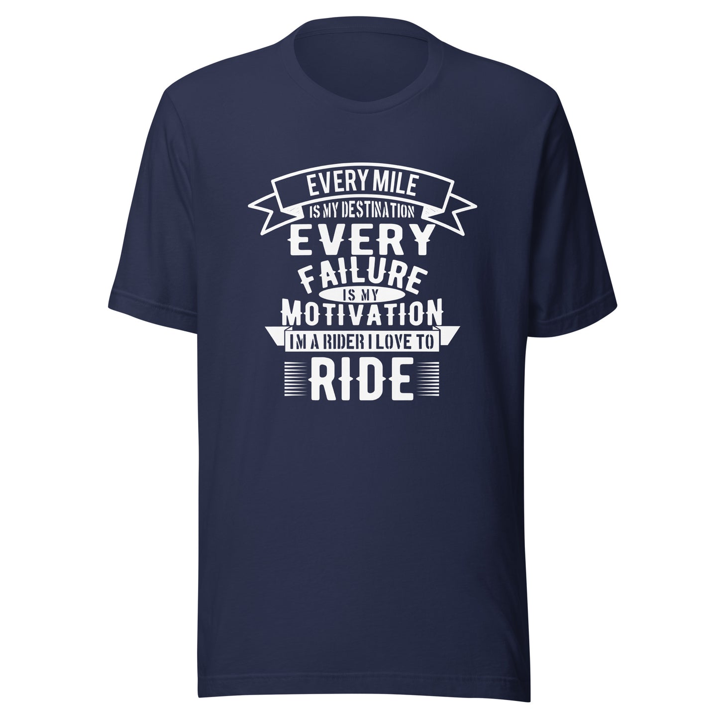 EVERY FAILURE IS MY MOTIVATION T-Shirt || M-T NovelT's