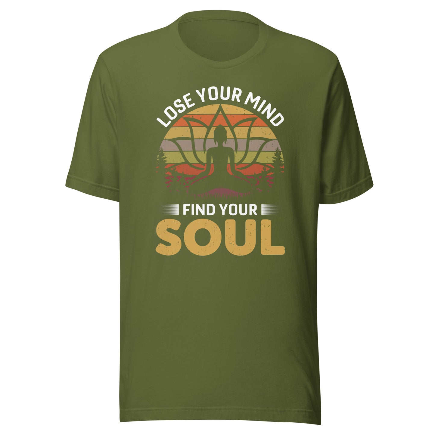 LOSE YOUR MIND FIND YOUR SOUL T-Shirt || M-T NovelT's