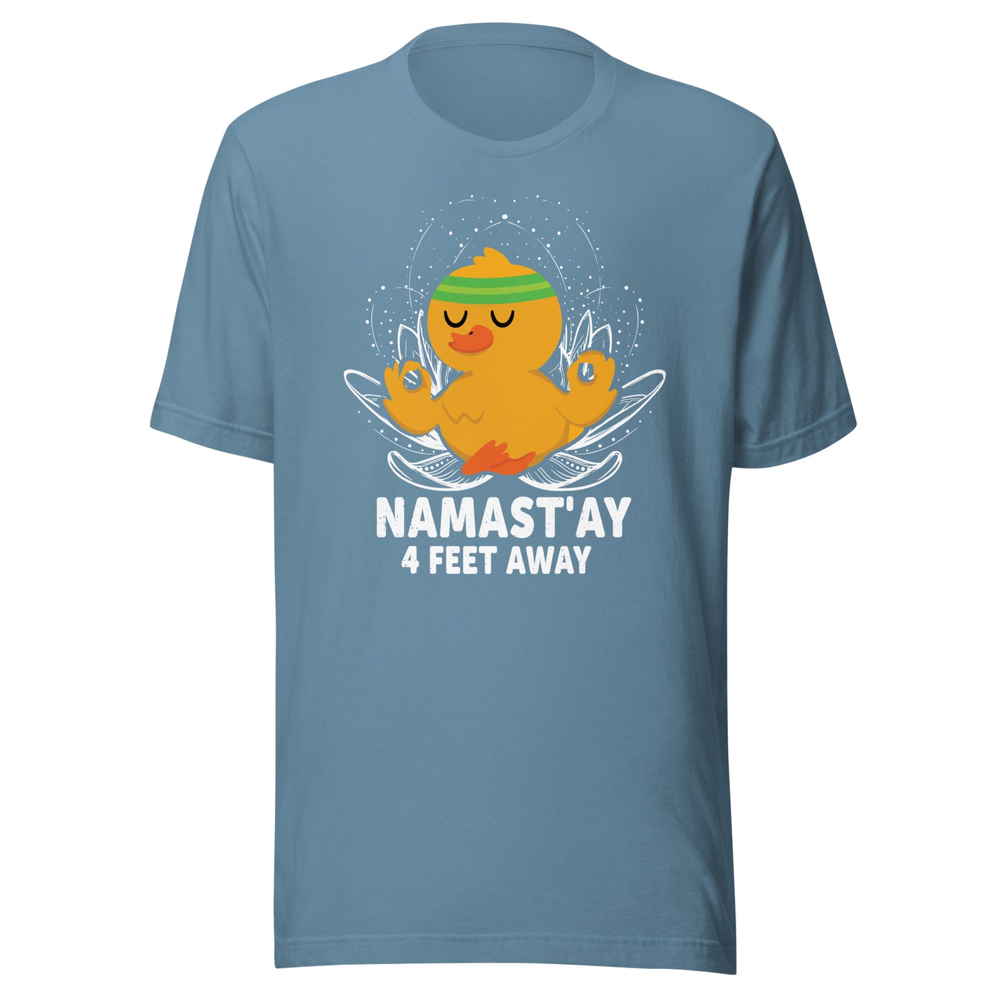 NAMAST'AY 4 FEET AWAY T-Shirt || M-T NovelT's