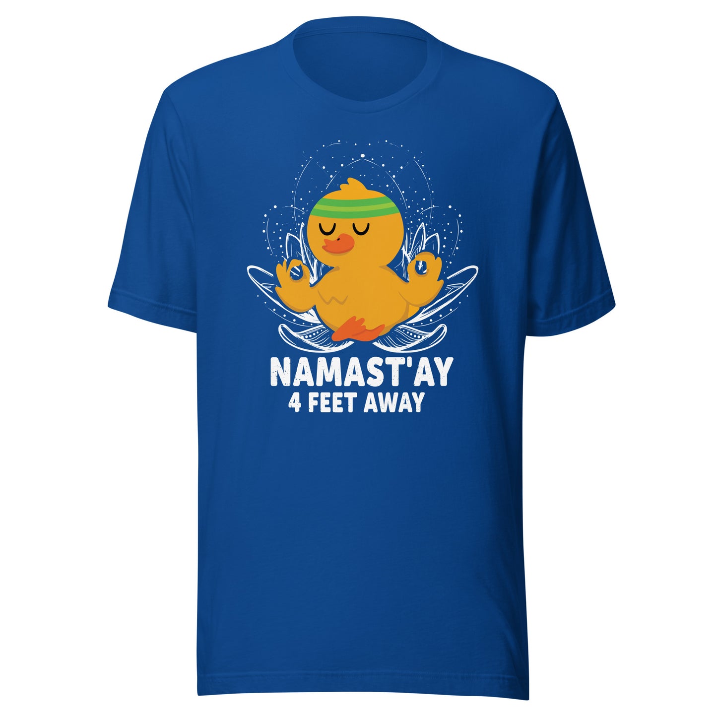 NAMAST'AY 4 FEET AWAY T-Shirt || M-T NovelT's