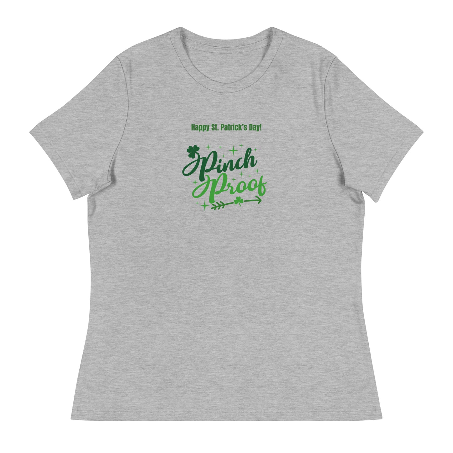 PINCH PROOF ST PATRICK'S DAY Women's Relaxed T-Shirt || M-T NovelT's