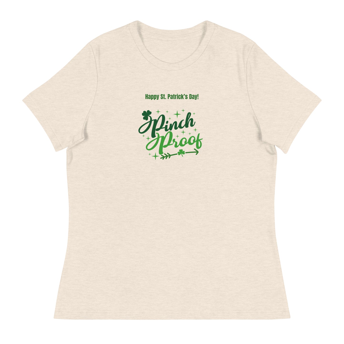 PINCH PROOF ST PATRICK'S DAY Women's Relaxed T-Shirt || M-T NovelT's