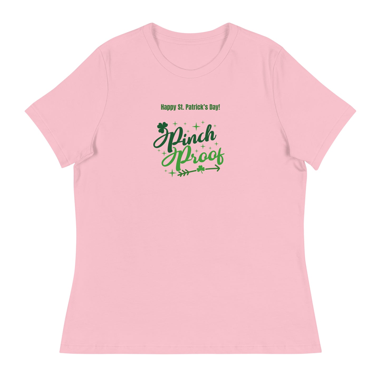 PINCH PROOF ST PATRICK'S DAY Women's Relaxed T-Shirt || M-T NovelT's